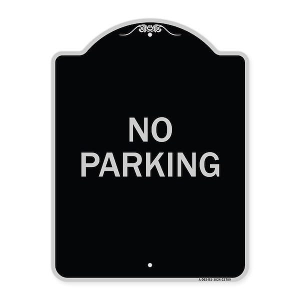 Signmission Designer Series No Parking 2, Black & Silver Heavy-Gauge Aluminum Sign, 24" x 18", BS-1824-23789 A-DES-BS-1824-23789 - main